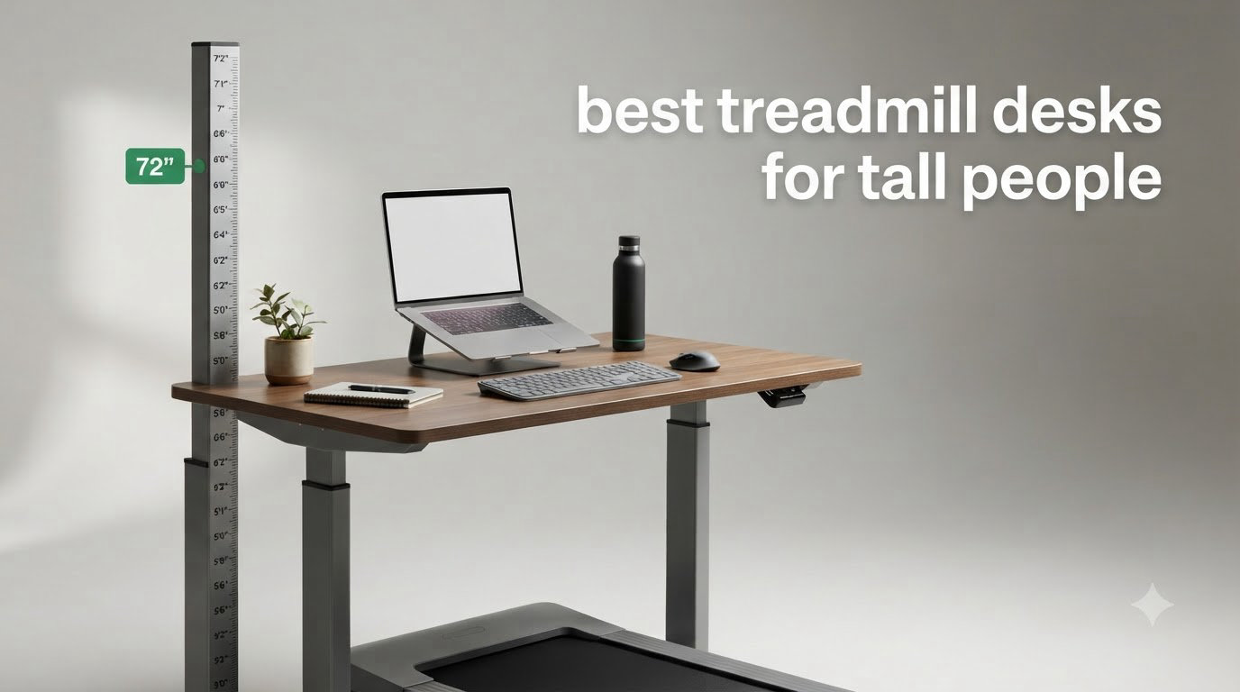 best treadmill desks for tall people