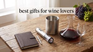 best gifts for wine lovers