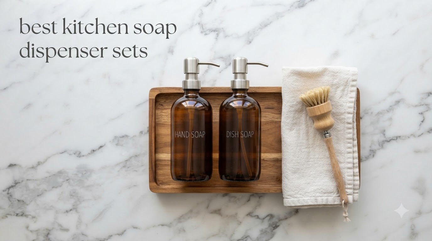 best kitchen soap dispenser sets