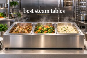best steam tables