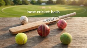 best cricket balls