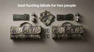 best hunting blinds for two people